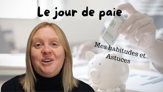 MES HABITUDES "JOUR DE PAIE"