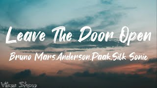 Lyrics Leave The Door Open | Bruno Mars,Anderson.Paak,Silk Sonic | "I Ain't Playin' No Games" Lyrics