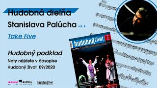 Hudobná dielňa Stana Palúcha: Take Five, podklad