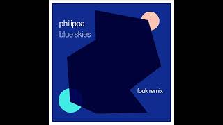 Philippa – Blue Skies (Fouk remix instrumental) 