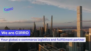 We are CIRRO | Your global e-commerce logistics and fulfillment partner