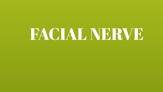 Facial nerve/ 7th cranial nerve course ,nuclei and full description PART 1