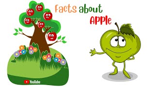 Apple - Facts video for Kids | All About Apple for Children's | An apple a day keeps the doctor away