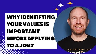 Why Identifying Your Values is important before Applying to a Job?