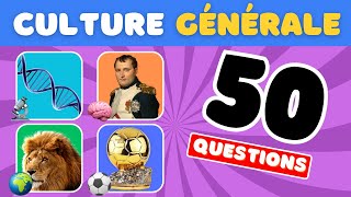 Le GRAND quiz de CULTURE générale📖🌏 | # Episode 2 | 50 Questions