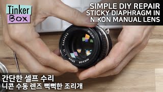 Simple Fix: Sticky Diaphragm in a Nikon Manual Lens