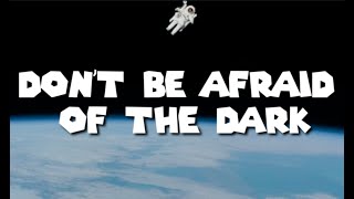 Tom Odell - Don't Be Afraid Of The Dark (Lyrics)