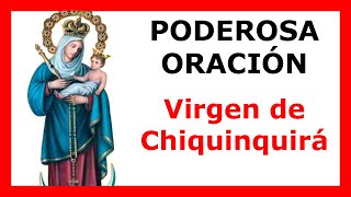 🙏Oración a la VIRGEN DE CHIQUINQUIRÁ de Colombia [PODEROSA ORACION]🙏