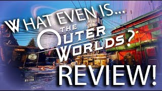 The New-New Vegas? What is The Outer Worlds?