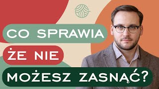 Co sprawia, że nie możesz zasnąć? | Risify