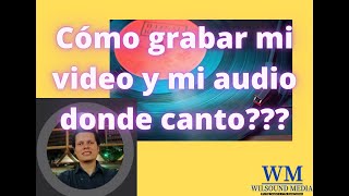 Resumen aspectos esenciales para grabar audio y vídeo para participar en un proyecto multipantalla