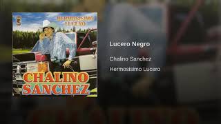 Chalino Sánchez - Lucero Negro