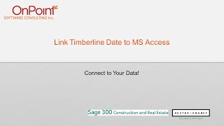 Link Sage 300 (Timberline) to MS Access