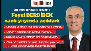 Bingöl Milletvekili Feyzi Berdibek müjdeyi verdi #bingöl