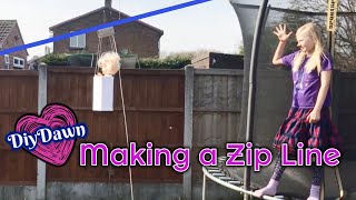 Making a Zip Line | DiyDawn