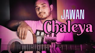 Chaleya - JAWAN | Guitar Cover | Arijit Singh | Anirudh Ravichander