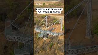 UP’s first #glass #skywalk #uttarpradesh #uptourism #theupindex #youtubeshorts #viralvideo