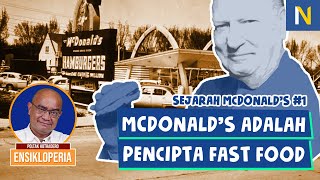 SEJAK BERDIRI, McDONALD'S ADALAH RESTORAN YANG INOVATIF ‼️ 🍔 🍔 - Poltak Hotradero (Ensikloperia #1)