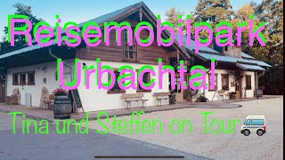 #Reisemobilpark Urbachtal / Stellplatz Neukirchen/ Tina und Steffen on Tour