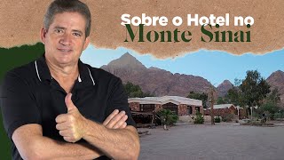 Tour pelo hotel que nos hospedamos no Monte Sinai