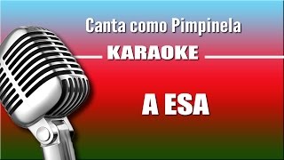 Pimpinela - A Esa - Karaoke Vision