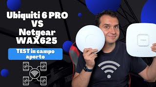 Ubiquiti 6 PRO VS Netgear WAX625 - Test portata, distanza e velocità in campo aperto