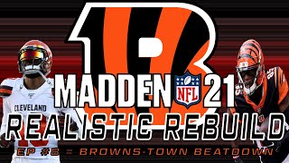 Cincinnati Bengals Realistic Rebuild - Ep #8: Browns-town Beatdown (Updated Rosters & Rookie)