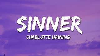 Charlotte Haining - Sinner (Lyrics)