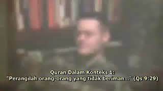 Al Quran menyuruh membunuh orang yang tidak beriman kepada muhammad saw dan Allah swt.