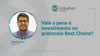 Vale a pena o investimento no protocolo Best Choice?