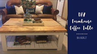 DIY Farmhouse Coffee Table