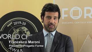 Francesco Maroni, Presidente del Progetto Forme