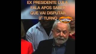 EX PRESIDENTE LULA FALA APÓS RESULTADO QUE VAI DISPUTAR SEGUNDO TURNO COM PRESIDENTE BOLSONARO 🔥💣🔥