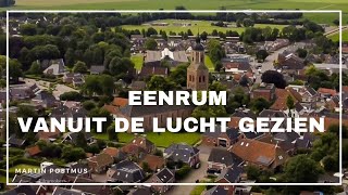 Zo ziet Eenrum eruit op het Groninger Hogeland