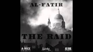 Al-Fatir - The Raid [Prod. A-Nice Beats][NEW]