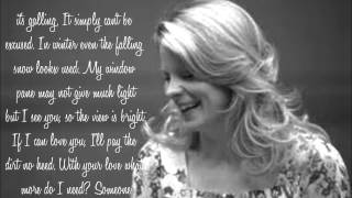 Kelli O'Hara-What More Do I Need with Lyrics