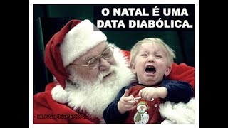 A MENTIRA DO NATAL, A VERDADE DO NATAL,