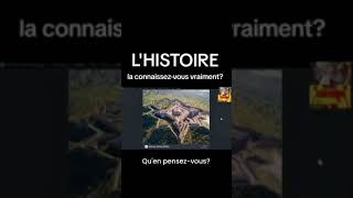 Connaissez vous l'histoire ?