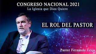 Pastor Fernando Écija. El Rol del Pastor.