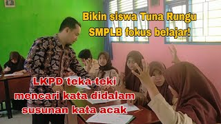 Efek media LKPD kata-kata acak kepada siswa Tuna Rungu SMPLB