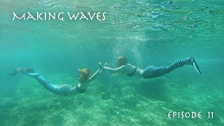 Makaing Waves- episode 11: all a dream?