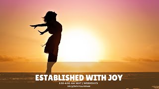 Established with Joy - #WinTheWeek