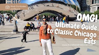 Foodies!  Here is the Ultimate Guide to Chicago Classic Eats