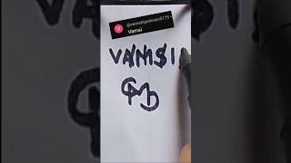 Vamsi Logo #shorts , Just Subscribe Now & Comment Your Name 💬