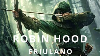 Antonio Menot il Robin Hood del Friuli racconto in lingua friulana fiaba per bambini