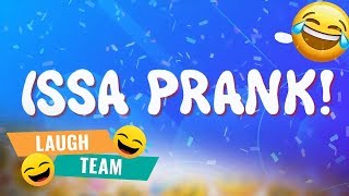 Issaprank! | LAUGH TEAM | STELLAR