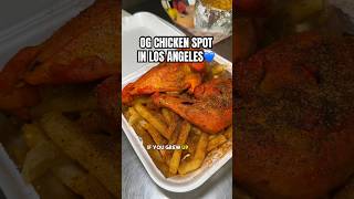 OG CHICKEN SPOT IN LOS ANGELES!#chicken #losangeles #chilicheese #shorts