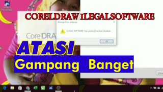 cara mudah mengatasi CORELDRAW ILEGAL SOFTWARE