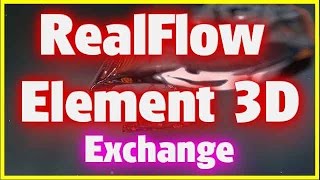 Import object Sequence from RealFlow to Element 3D V 2.2 Tutorial