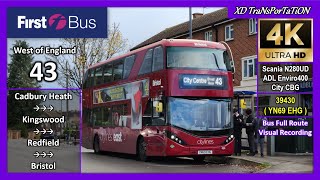 [First West of England] 43 ~ Cadbury Heath, Newton Road Shops ➝ Bristol, The Centre【4K UW】